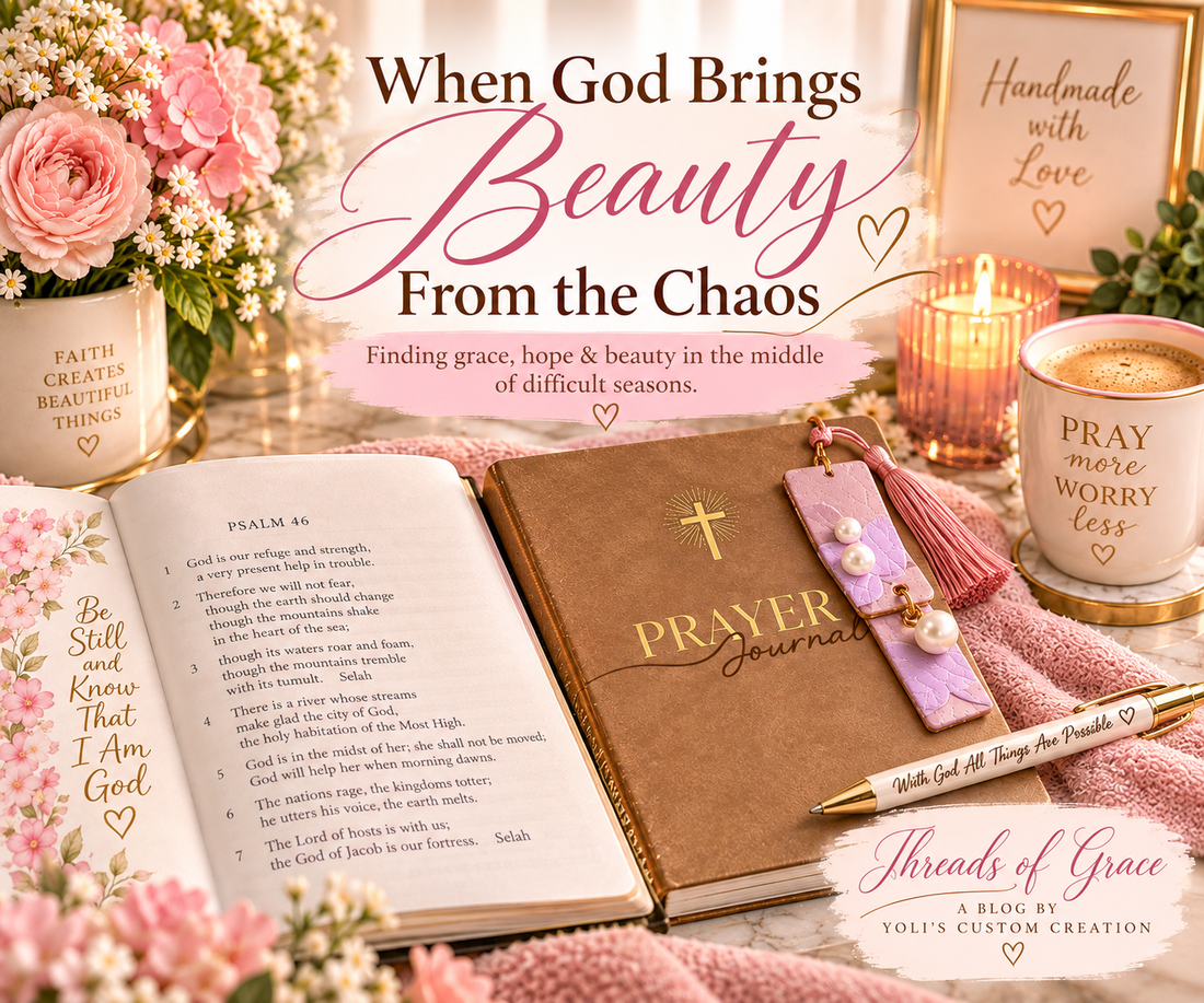 When God Brings Beauty From the Chaos